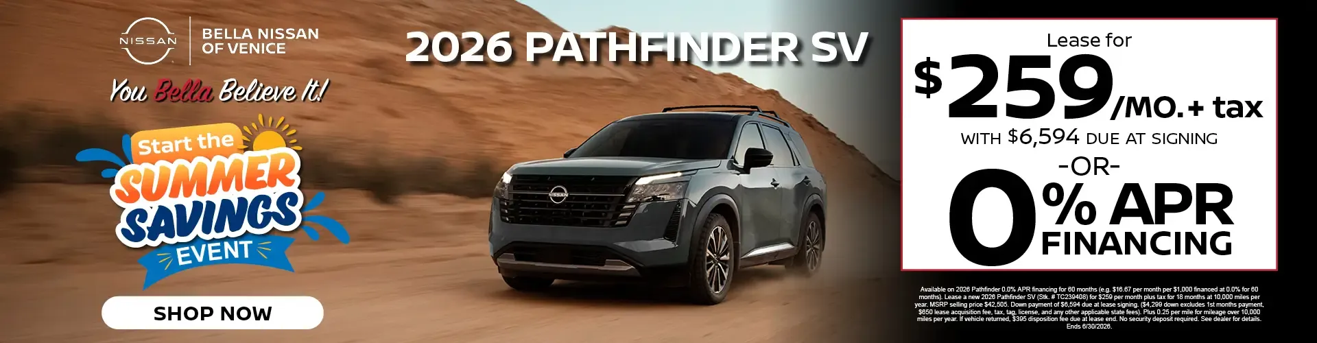 Bella Nissan of Venice lease the 2026 Pathfinder SV for $259 per month or get zero percent financing.